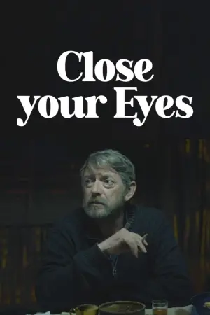 Poster to the movie "Close Your Eyes" #194880