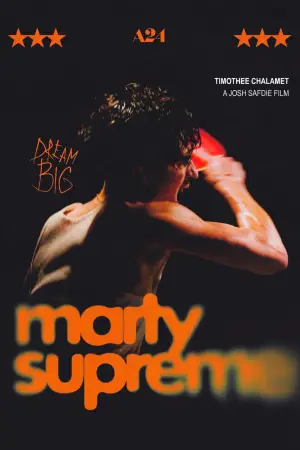 Poster to the movie "Marty Supreme" #508793