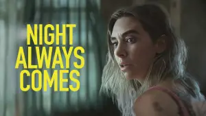 Backdrop to the movie "Night Always Comes" #597342