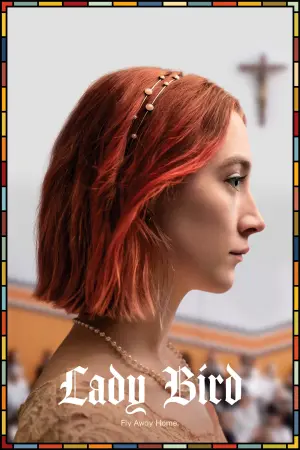 Poster to the movie "Lady Bird" #69037