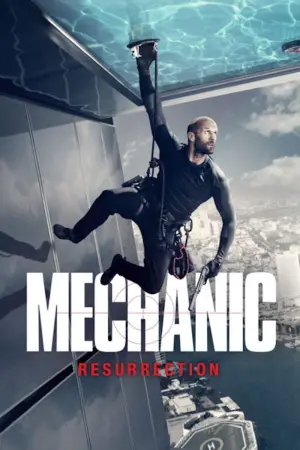 Poster to the movie "Mechanic: Resurrection" #40199