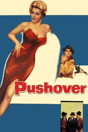 Poster to the movie "Pushover" #666958