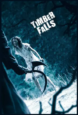 Poster to the movie "Timber Falls" #331154
