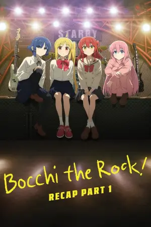 Gekijou Soushuuhen BOCCHI THE ROCK! Re:
