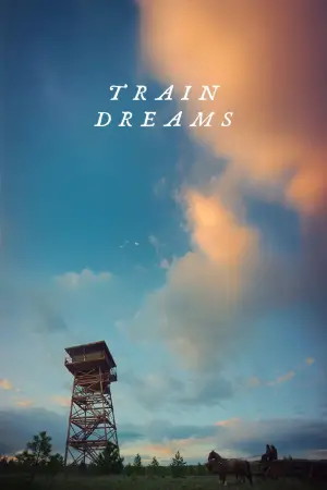 Poster to the movie "Train Dreams" #514972