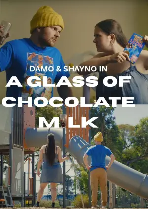 Poster to the movie "A Glass of Chocolate Milk" #802760