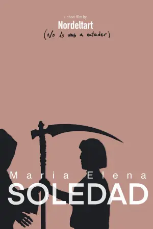 Poster to the movie "María Elena Soledad" #822616