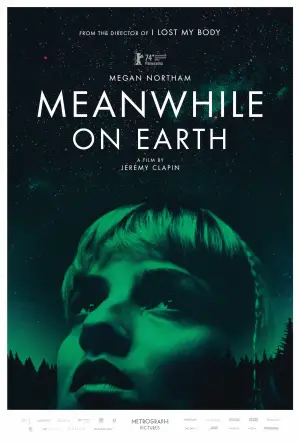 Poster to the movie "Meanwhile on Earth" #805811