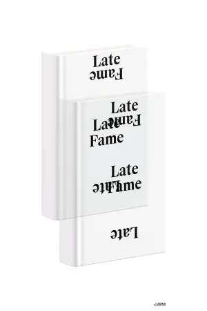 Late Fame