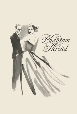 Poster to the movie "Phantom Thread" #671831