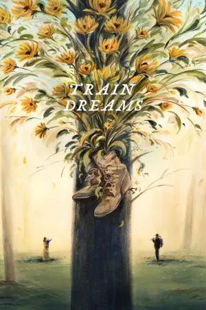 Poster to the movie "Train Dreams" #514968