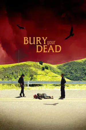 Poster to the movie "Bury Your Dead" #603734