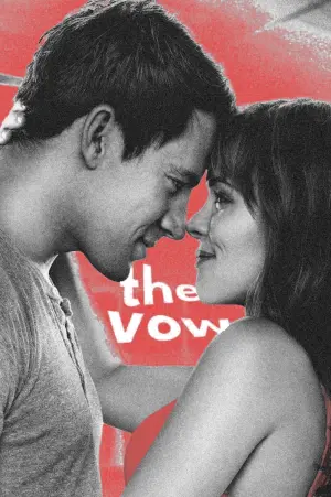 Poster to the movie "The Vow" #455171