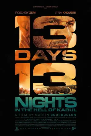 Poster to the movie "13 Days, 13 Nights: In the Hell of Kabul" #535345
