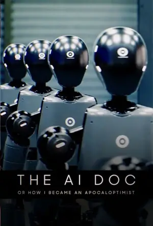 Poster to the movie "The AI Doc: Or How I Became an Apocaloptimist" #762297