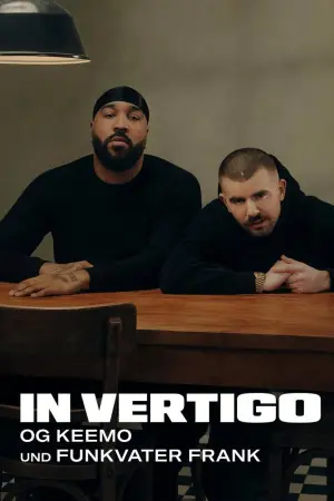 Poster to the movie "IN VERTIGO - OG Keemo und Funkvater Frank" #916150
