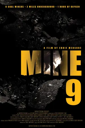 Poster to the movie "Mine 9" #767942