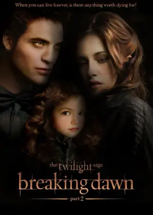 Poster to the movie "The Twilight Saga: Breaking Dawn - Part 2" #525732