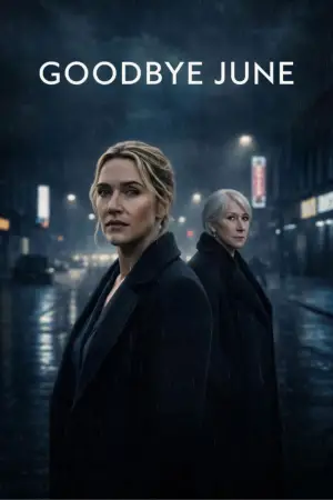 Poster to the movie "Goodbye June" #562573