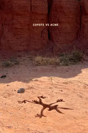 Poster to the movie "Coyote vs. Acme" #627563
