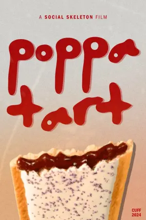 Poster to the movie "PoppaTart" #458293