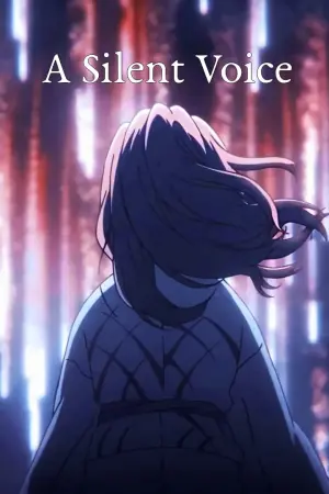 Poster to the movie "A Silent Voice: The Movie" #410029