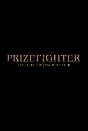 Poster to the movie "Prizefighter: The Life of Jem Belcher" #322767