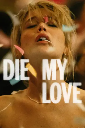 Poster to the movie "Die My Love" #513660