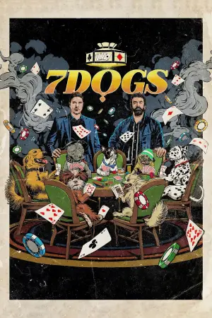 Poster to the movie "7 Dogs" #689882