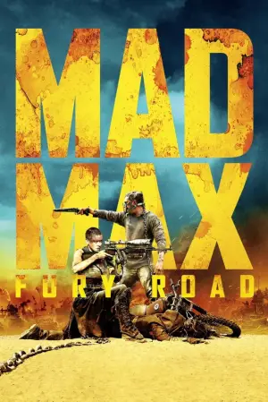 Poster to the movie "Mad Max: Fury Road" #561729