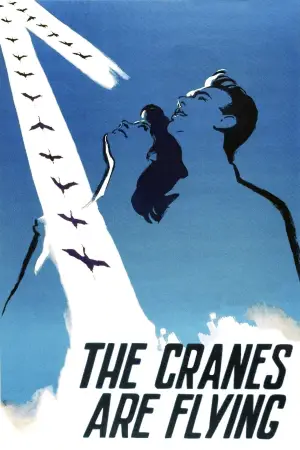 Poster to the movie "The Cranes Are Flying" #720503