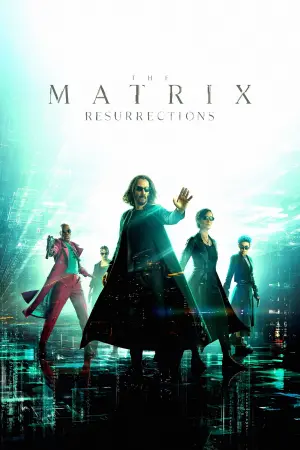 Poster to the movie "The Matrix Resurrections" #314358