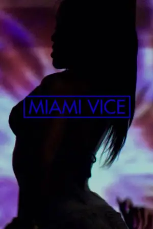 Poster to the movie "Miami Vice" #855652