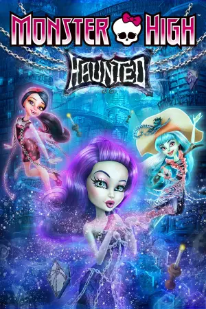 Poster to the movie "Monster High: Haunted" #353784