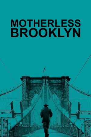 Poster to the movie "Motherless Brooklyn" #146742