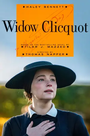 Poster to the movie "Widow Clicquot" #667519