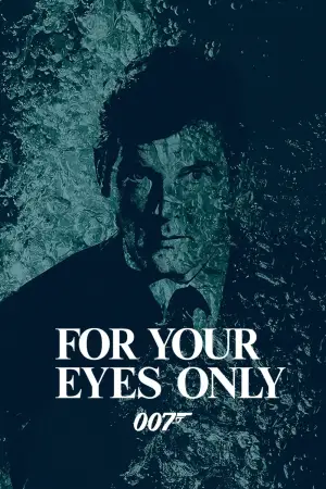 Poster to the movie "For Your Eyes Only" #591064