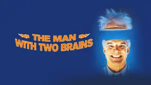 The Man with Two Brains
