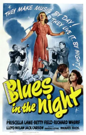 Poster to the movie "Blues in the Night" #767889