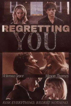 Regretting You