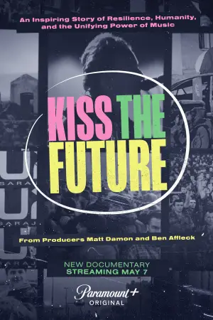 Poster to the movie "Kiss the Future" #758245