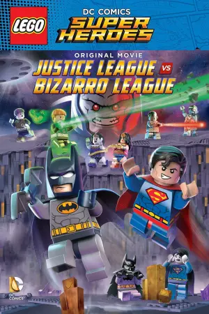 Poster to the movie "LEGO DC Comics Super Heroes: Justice League vs. Bizarro League" #355067