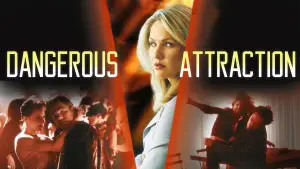 Backdrop to the movie "Dangerous Attraction" #643596