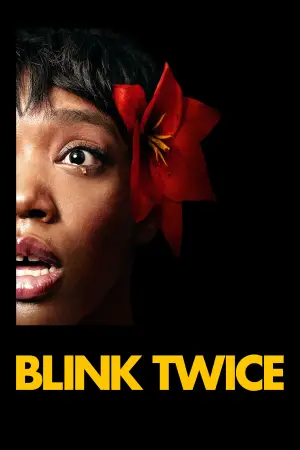 Poster to the movie "Blink Twice" #780370
