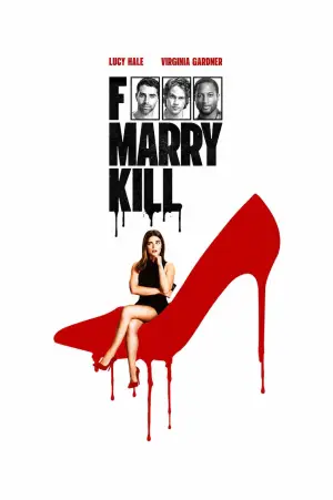 F Marry Kill