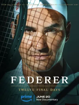 Poster to the movie "Federer: Twelve Final Days" #678523