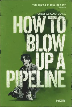 Poster to the movie "How to Blow Up a Pipeline" #110693