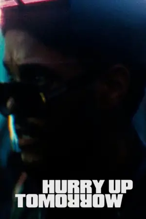 Poster to the movie "Hurry Up Tomorrow" #594020