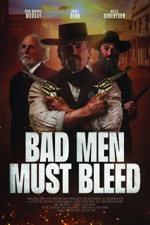 Poster to the movie "Bad Men Must Bleed" #696597