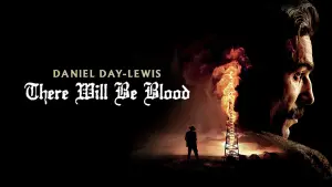 Backdrop to the movie "There Will Be Blood" #624029